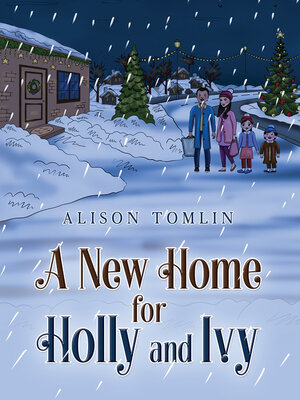 cover image of A New Home for Holly and Ivy